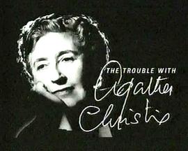 The Trouble with Agatha Christie