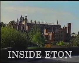 Inside Eton