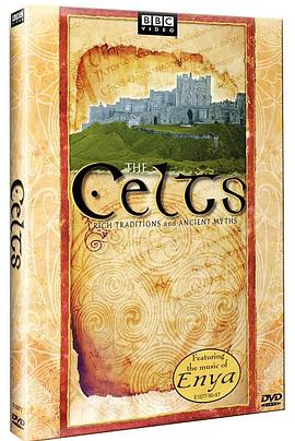The Celts - Rich Traditions & Ancient Myths
