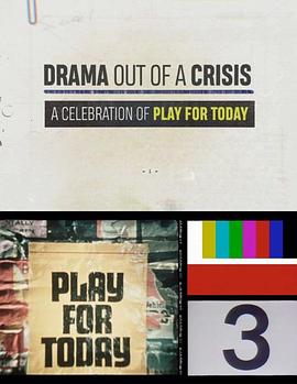 Drama out of a Crisis: A Celebration of Play for Today