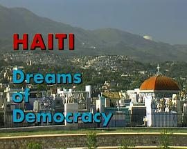 Haiti Dreams of Democracy